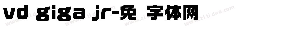 vd giga jr字体转换